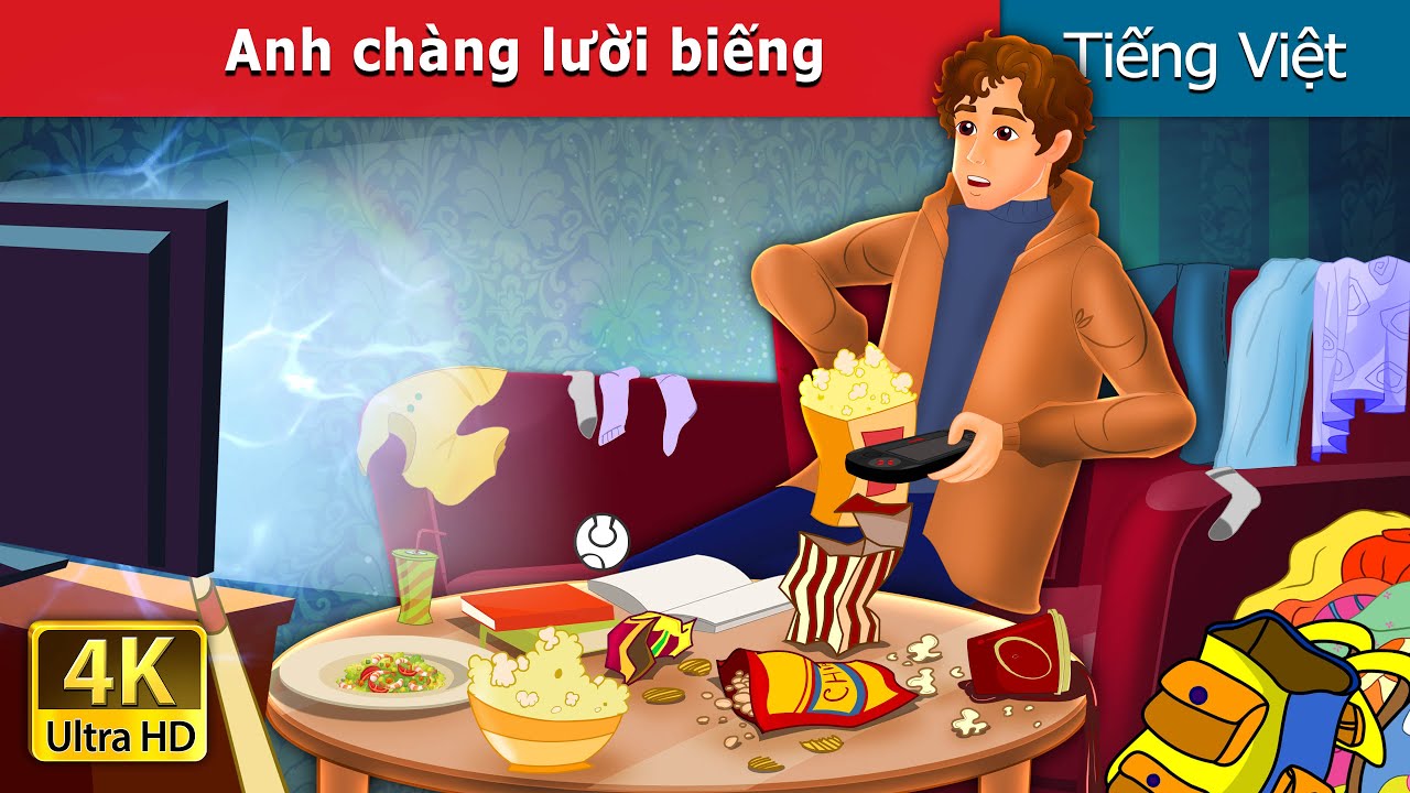 Anh chàng lười biếng | The Lazy Boy in Vietnam | @VietnameseFairyTales