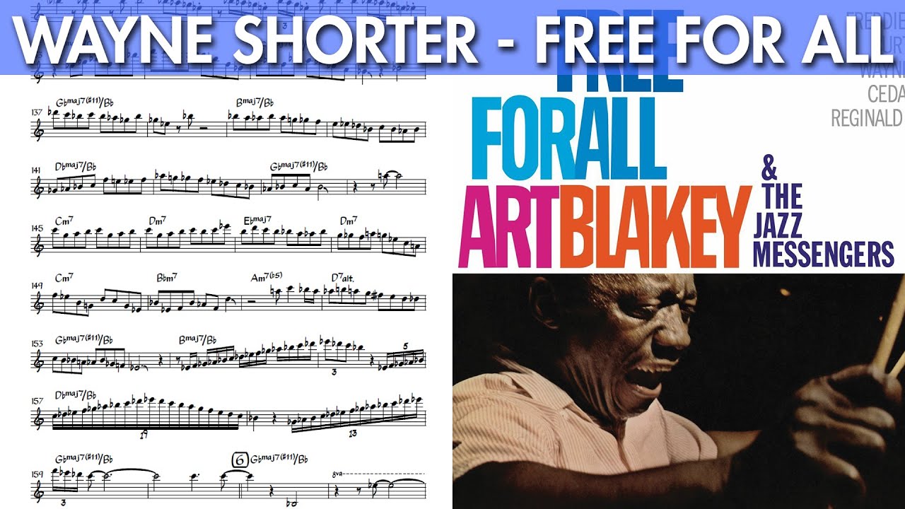 Wayne Shorter's Blazing Solo on Free For All (Art Blakey) Solo Transcription (Bb Tenor Saxophone)