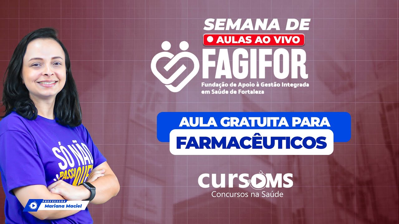 Concurso Fagifor - Aula Gratuita para Farmacêuticos | 1º Encontro