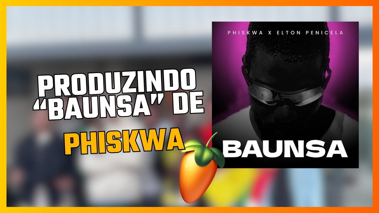 PRODUZINDO “BAUNSA” de @phiskwa No Studio Camp 1! | FL STUDIO