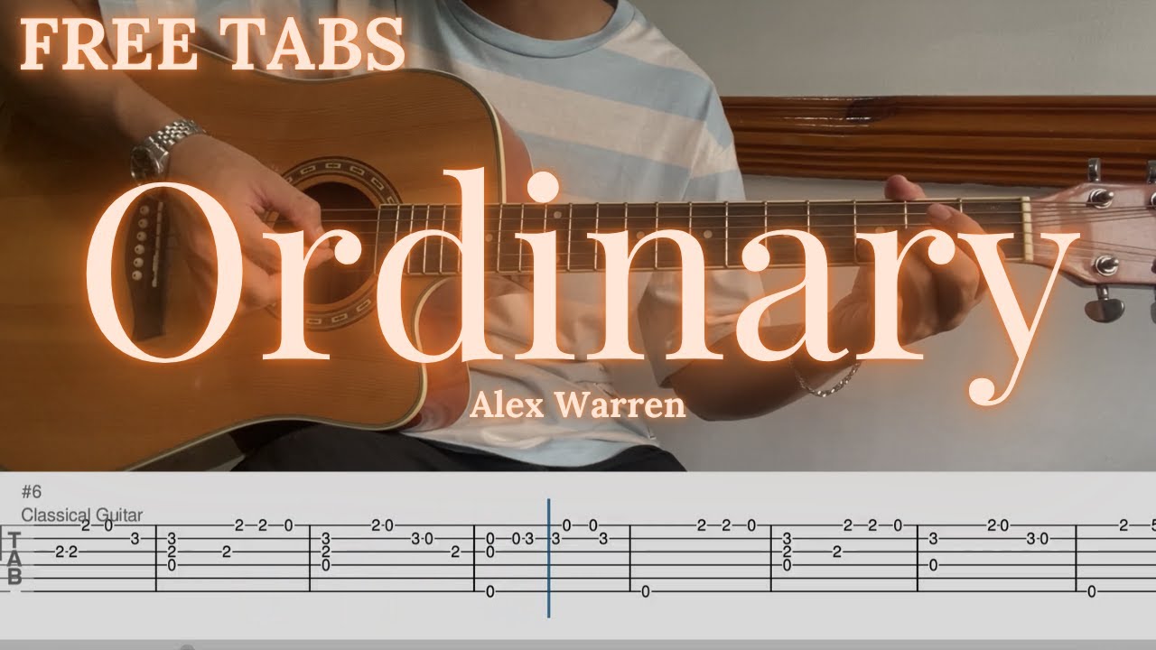 FREE TABS - ORDINARY by Alex Warren (Fingerstyle Guitar Cover)