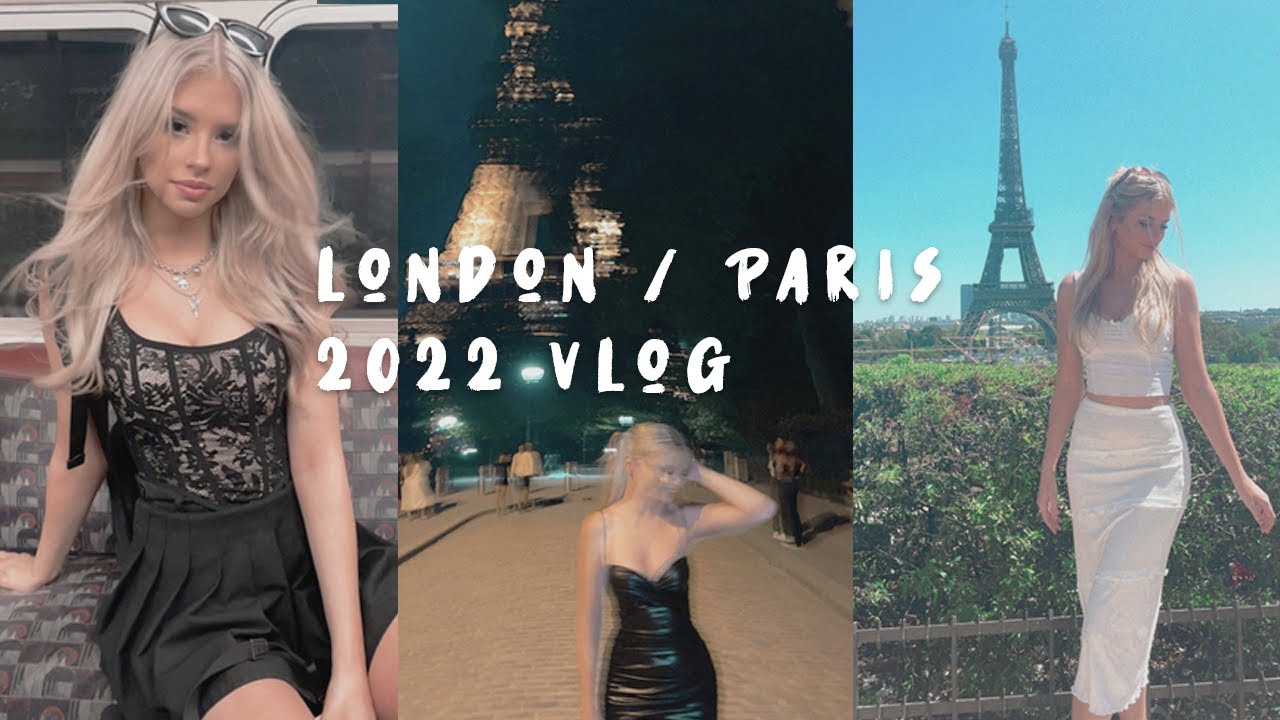 Paris / London VLOG 2022 ♡