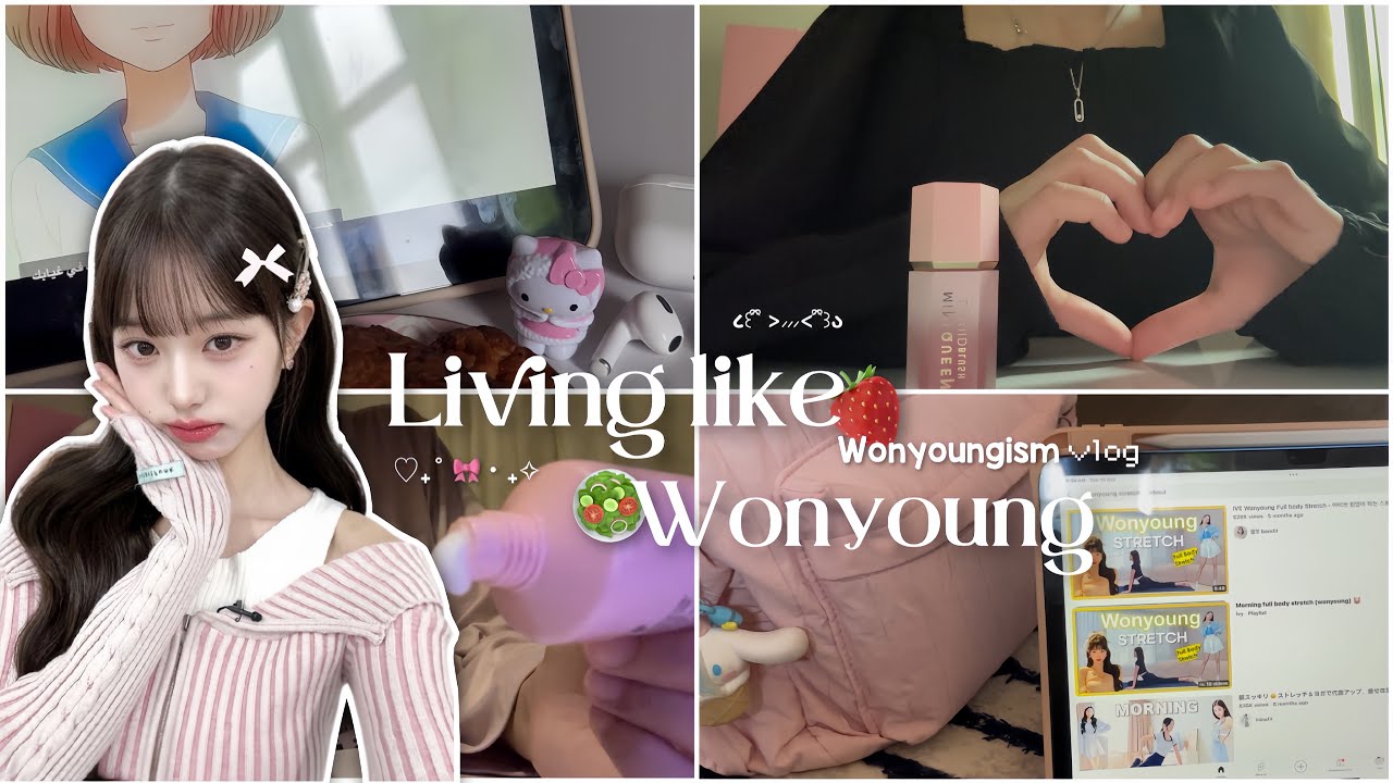 جربت أعيش نمط حياة الايدول 𝐉𝐚𝐧𝐠 𝐖𝐨𝐧𝐲𝐨𝐮𝐧𝐠 ليوم كامل ۪ ׂ  ੭୧🍓🥗