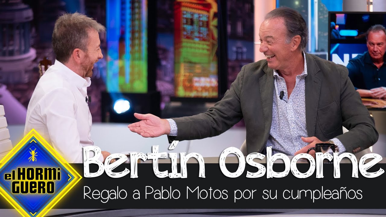 El detalle de Bertín Osborne a Pablo Motos por su cumpleaños - El Hormiguero