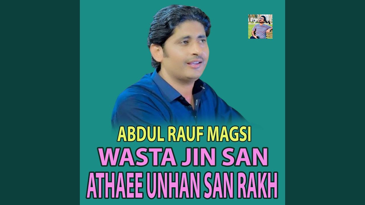 Wasta Jin San Athaee Unhan San Rakh