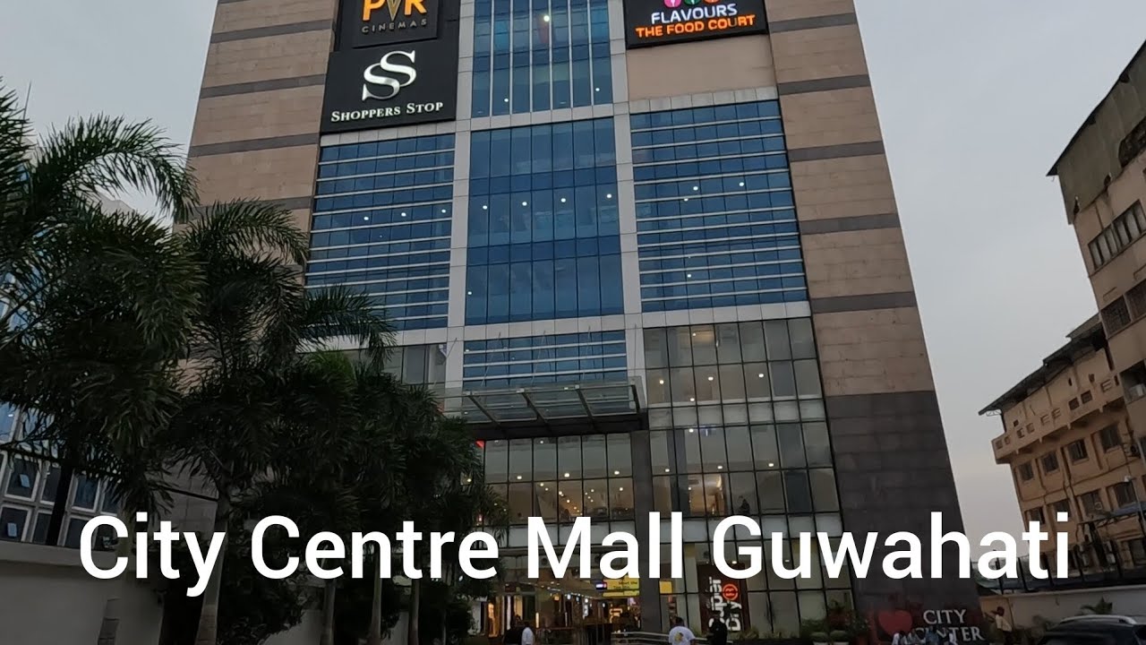 City Centre Mall Guwahati
