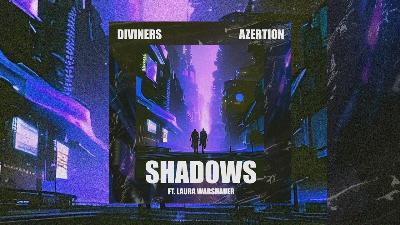 Diviners & Azertion - Shadows (ft. Laura Warshauer) (Copyright Free Release)