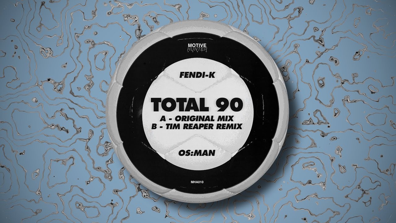 FENDI-K & OS-MAN - TOTAL 90 (TIM REAPER REMIX)