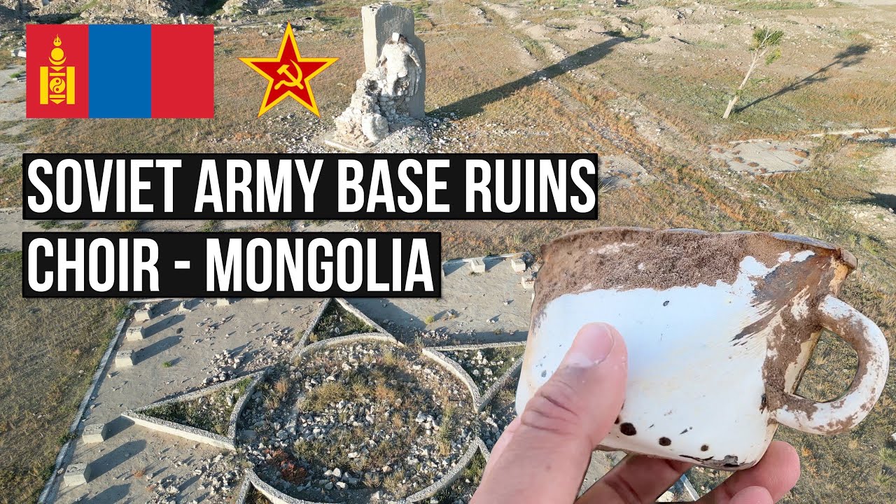 Soviet Army Base Ruins - Episode 4 - Mongolia