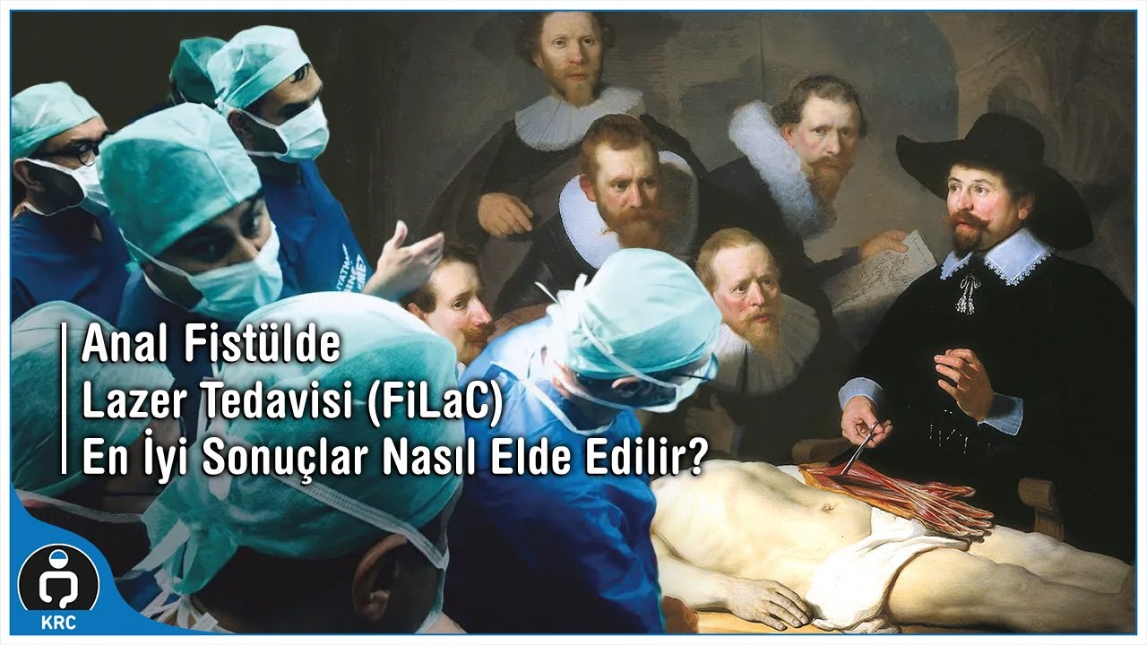 ANAL FİSTÜLDE LAZER TEDAVİSİ (FiLaC) - EN İYİ SONUÇLAR NASIL ELDE EDİLİR ?