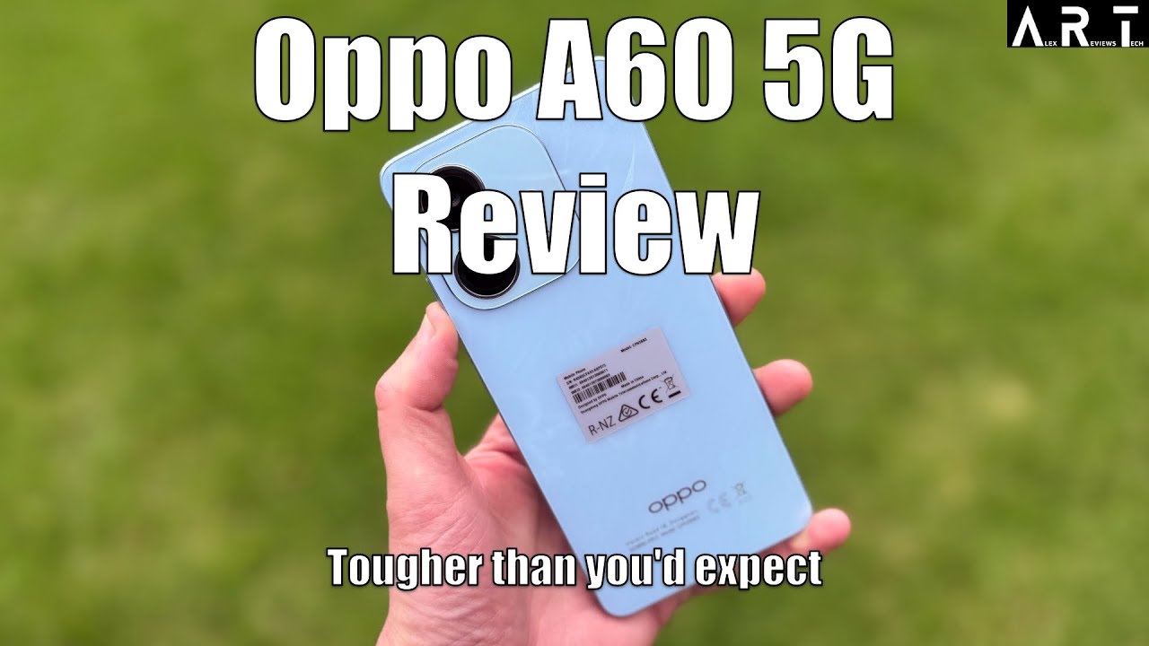 Oppo A60 5G Review:  Tougher Than You’d Expect