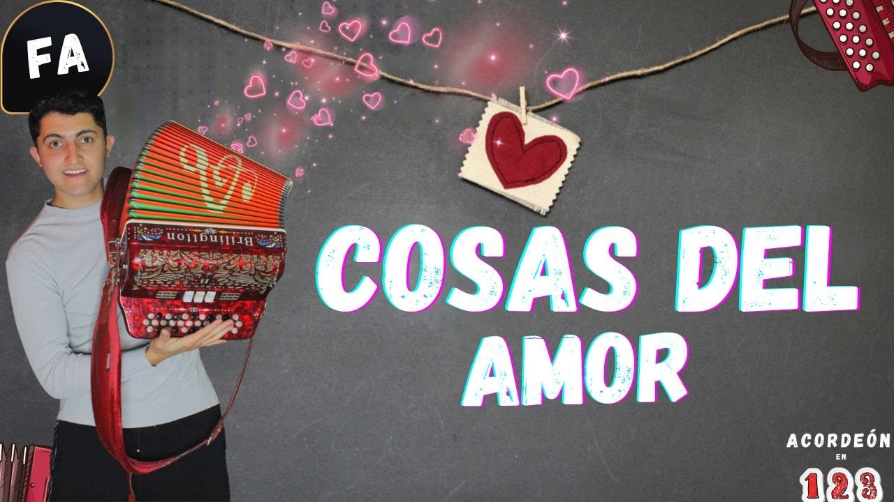 COSAS DEL AMOR | TUTORIAL PARA ACORDEON DE FA| NIVEL PRINCIPIANTE-INTERMEDIO