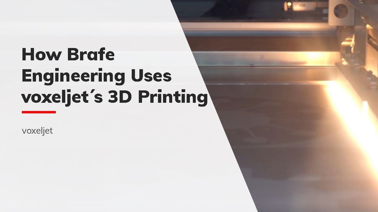 How Brafe Engineering uses voxeljet´s 3D printing
