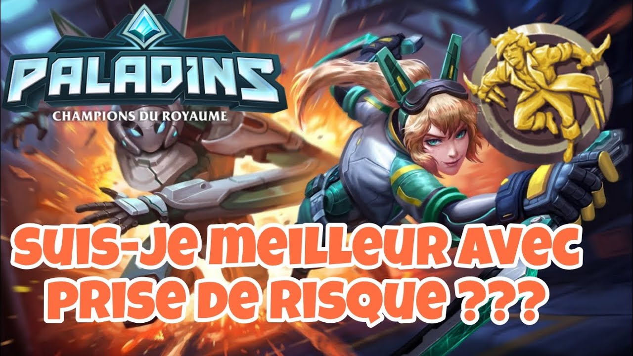 SUIS-JE MEILLEUR AVEC MAEVE PRISE DE RISQUES ? Paladins FR