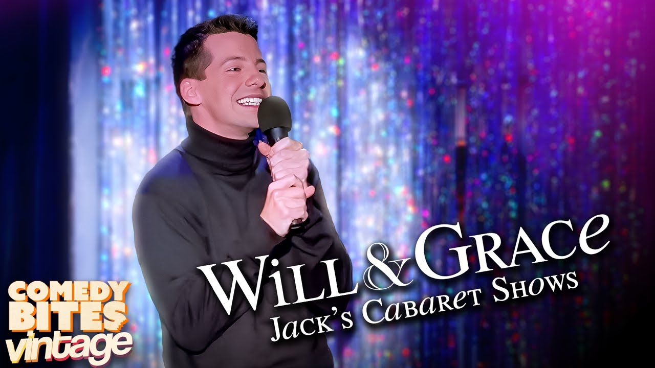 Best Of Jack's Cabaret Shows | Will & Grace | Comedy Bites Vintage