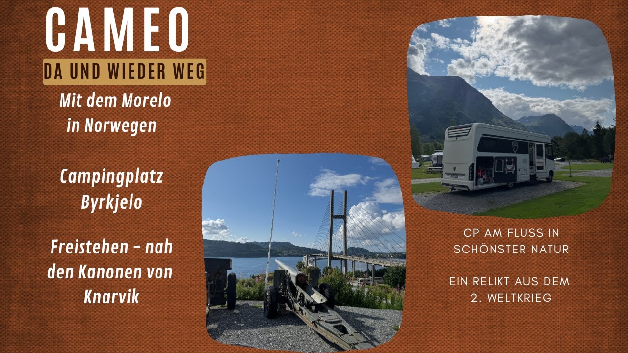 Mit dem Morelo in Norwegen - CP am Fluß und Freistehen nahe Kanonen