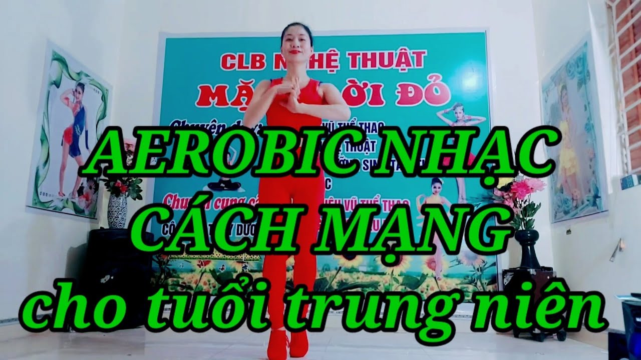 AEROBIC CÁCH MẠNG/Cho Tuổi Trung Niên/tốc độ nhanh