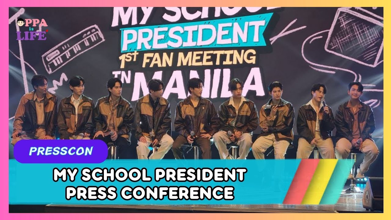 My School President First Fanmeeting in Manila Press Conference 2023