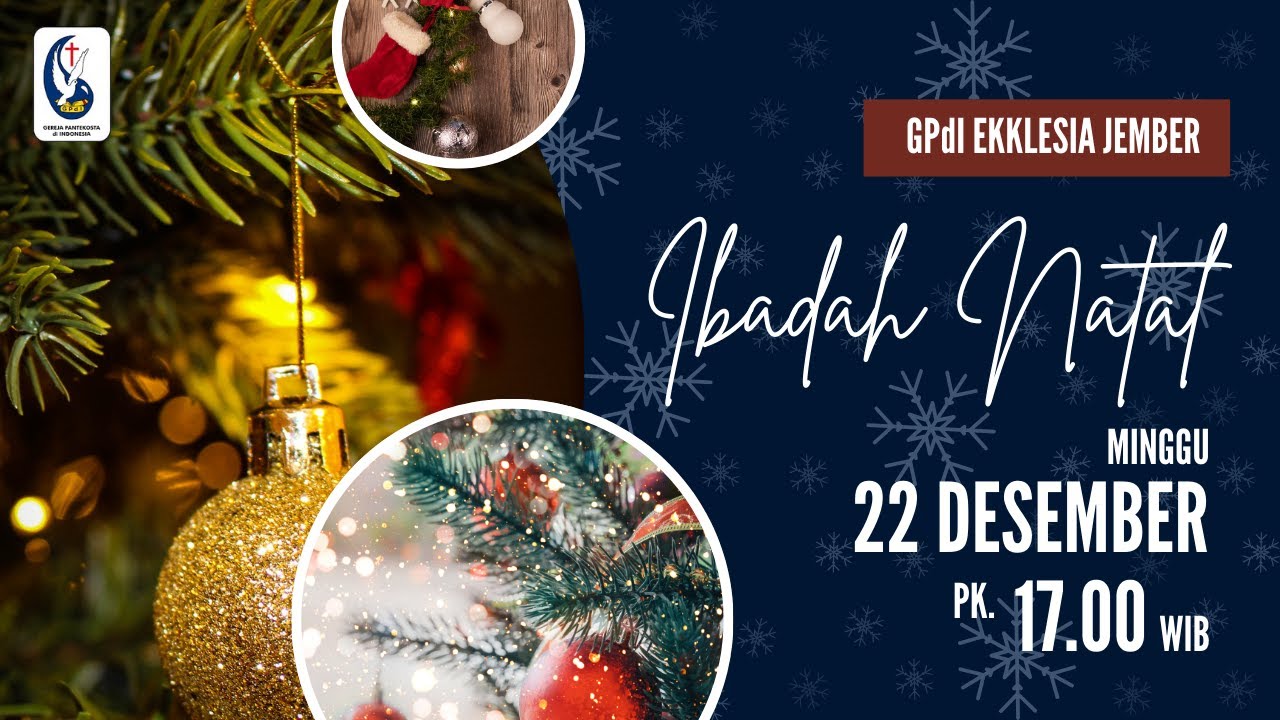 LIVE Ibadah Natal GPdI Ekklesia Jember 22 Desember 2024