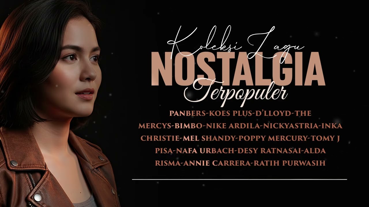 Lagu Pop Nostalgia Nicky Astria Nike Ardila Inka Christie Poppy Mercury