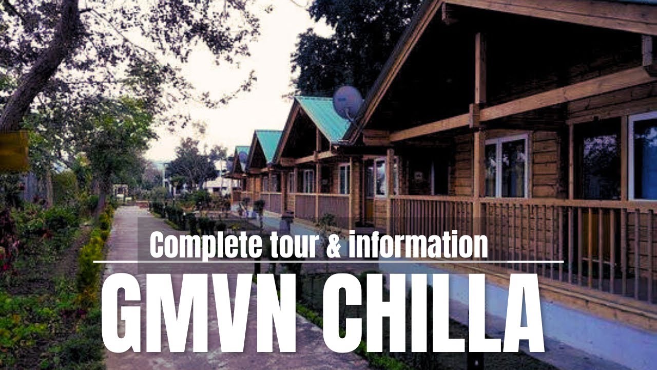 GMVN Chilla Resort Full Tour & Information || Rajaji National Park Stay Experience ✨