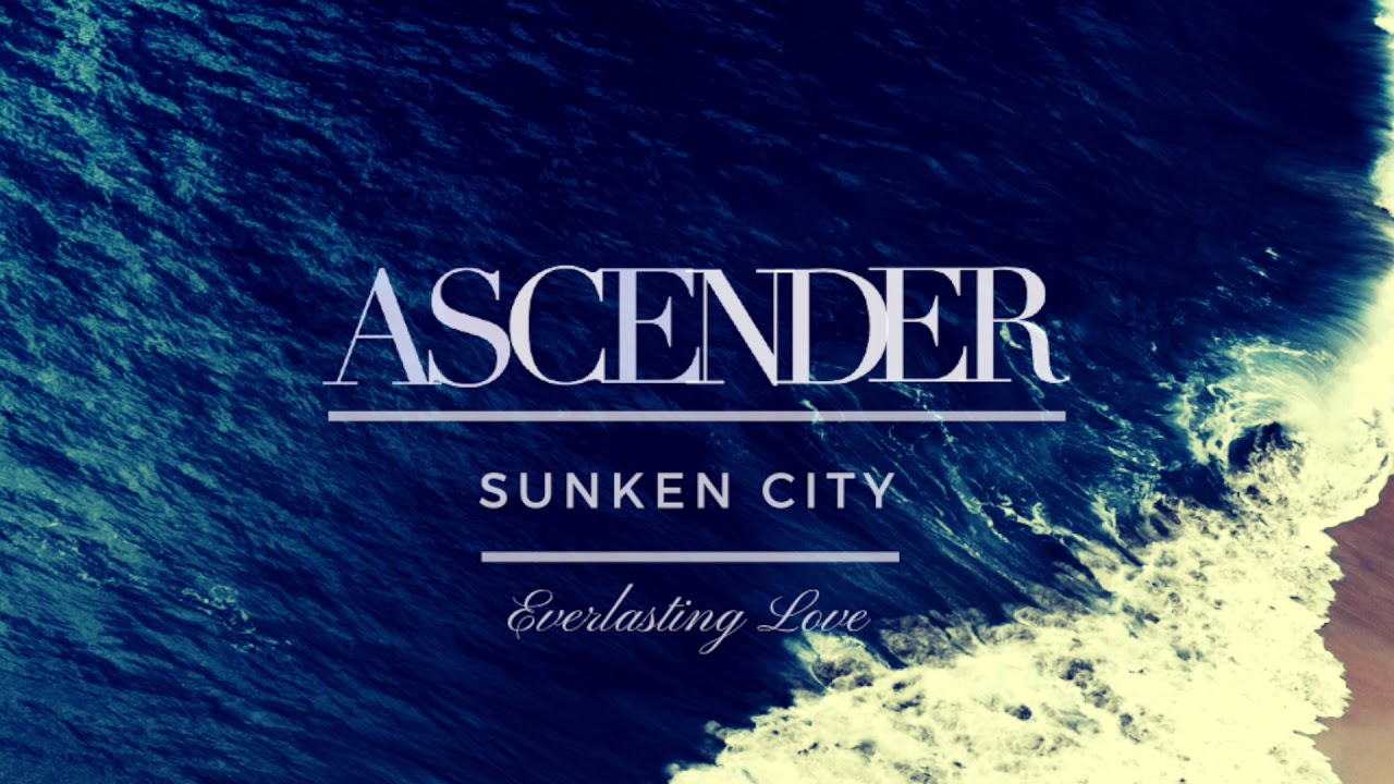 Ascender - Everlasting Love