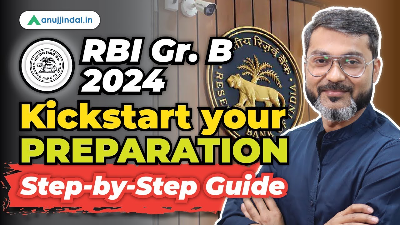 RBI Grade B Preparation | RBI Grade B 2024 Preparation Strategy | RBI 2024 Notification |Anuj Jindal