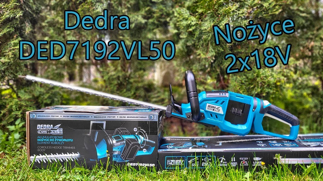 Dedra DED7192VL50 - TEST Nożyc do Żywopłotu 2x18V