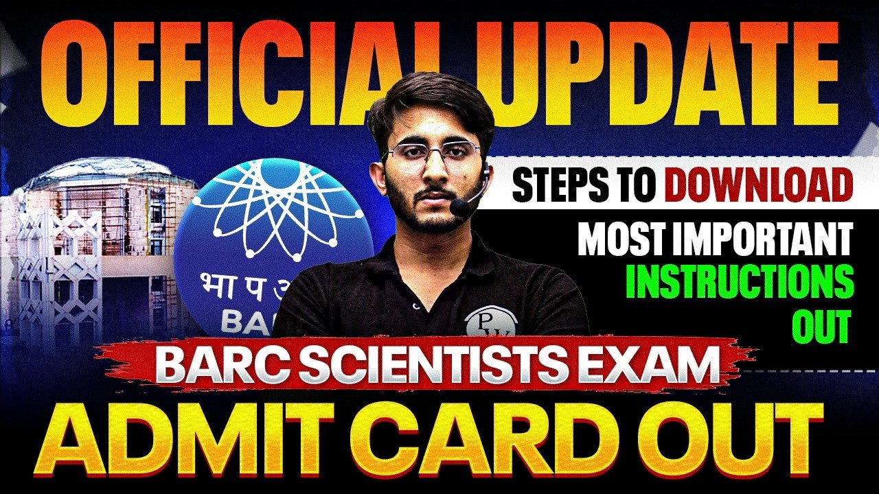 BARC Scientist Exam Admit Card Out Now | Download Link & Important Instructions