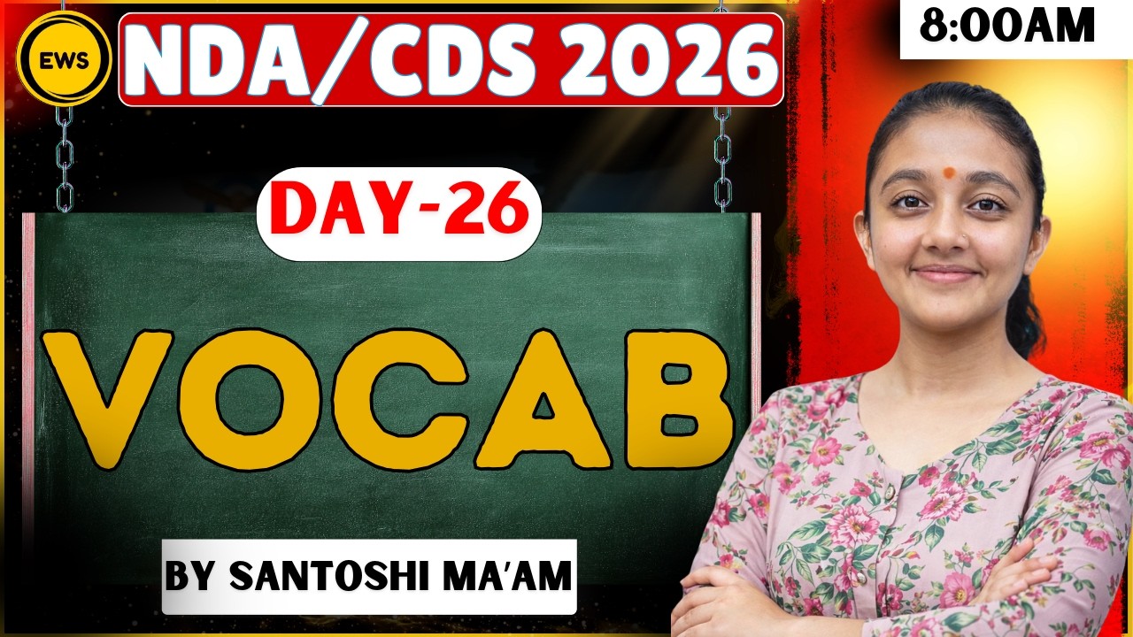 NDA - CDS English Vocabulary day 26| NDA CDS English 2026 by Santoshi ma'am