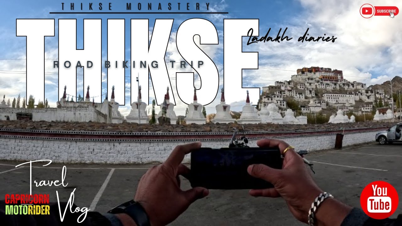 Thikse Monastery - Leh | Road Trip - Ladakh Diaries | Vlog No. 71 @capricornmotorider