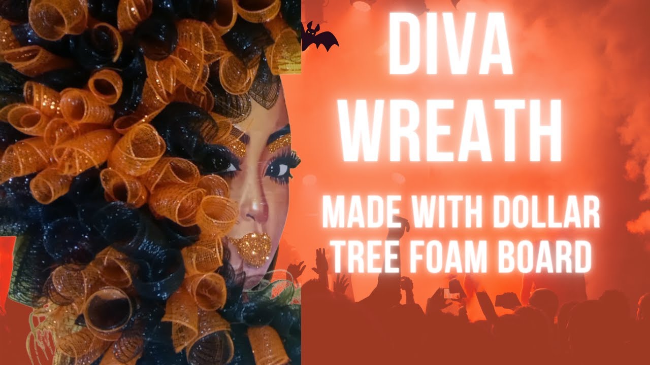 Diva wreath using Dollar Tree Foam board