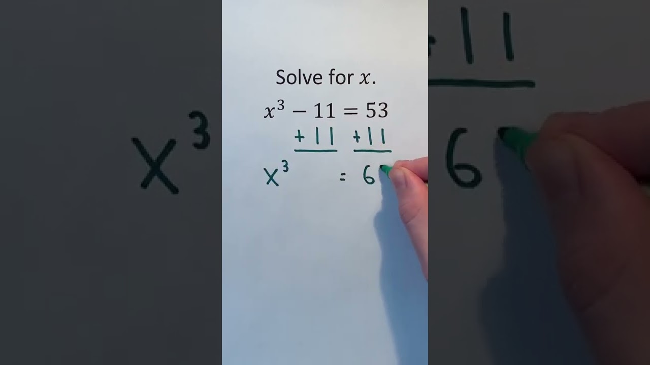 Solving for x in x&sup3; - 11 = 53 #Shorts #algebra #math #maths #mathematics #education #learn #learning