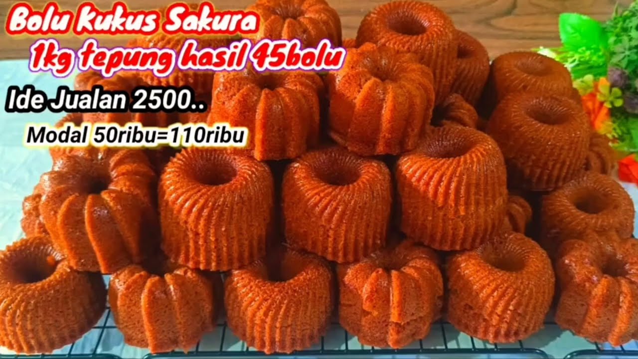 RESEP BOLU KUKUS SAKURA SUPER MENUL 1KG TEPUNG TERIGU HASIL 45BJ IDE JUALAN MENJANJIKAN UNTUNG 100%