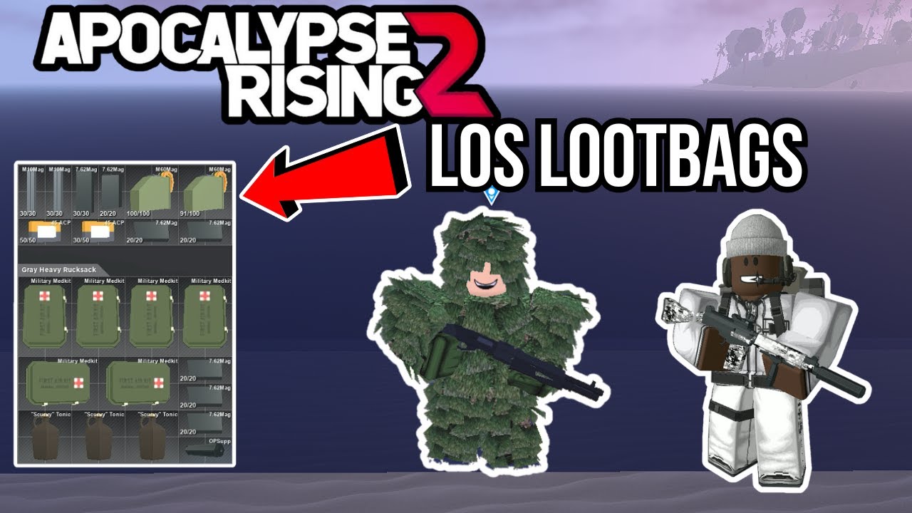 Apocalypse Rising 2 - LOS LOOTBAGS