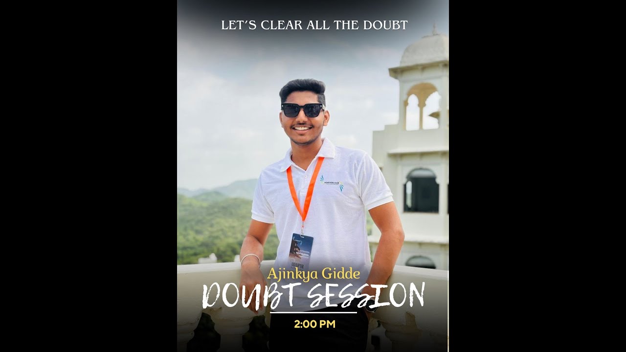 DOUBT SESSION !!
