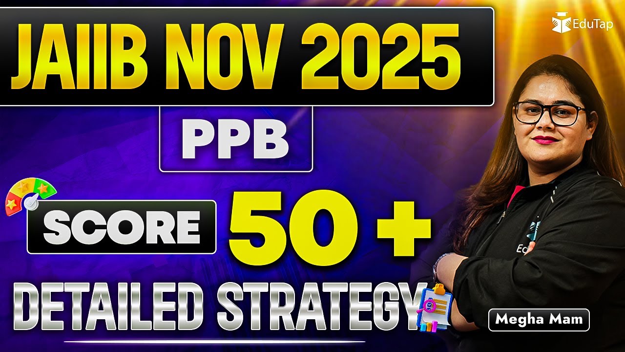 JAIIB Preparation 2025 | How To Prepare JAIIB PPB Nov 2025 | JAIIB Preparation Strategy Tips
