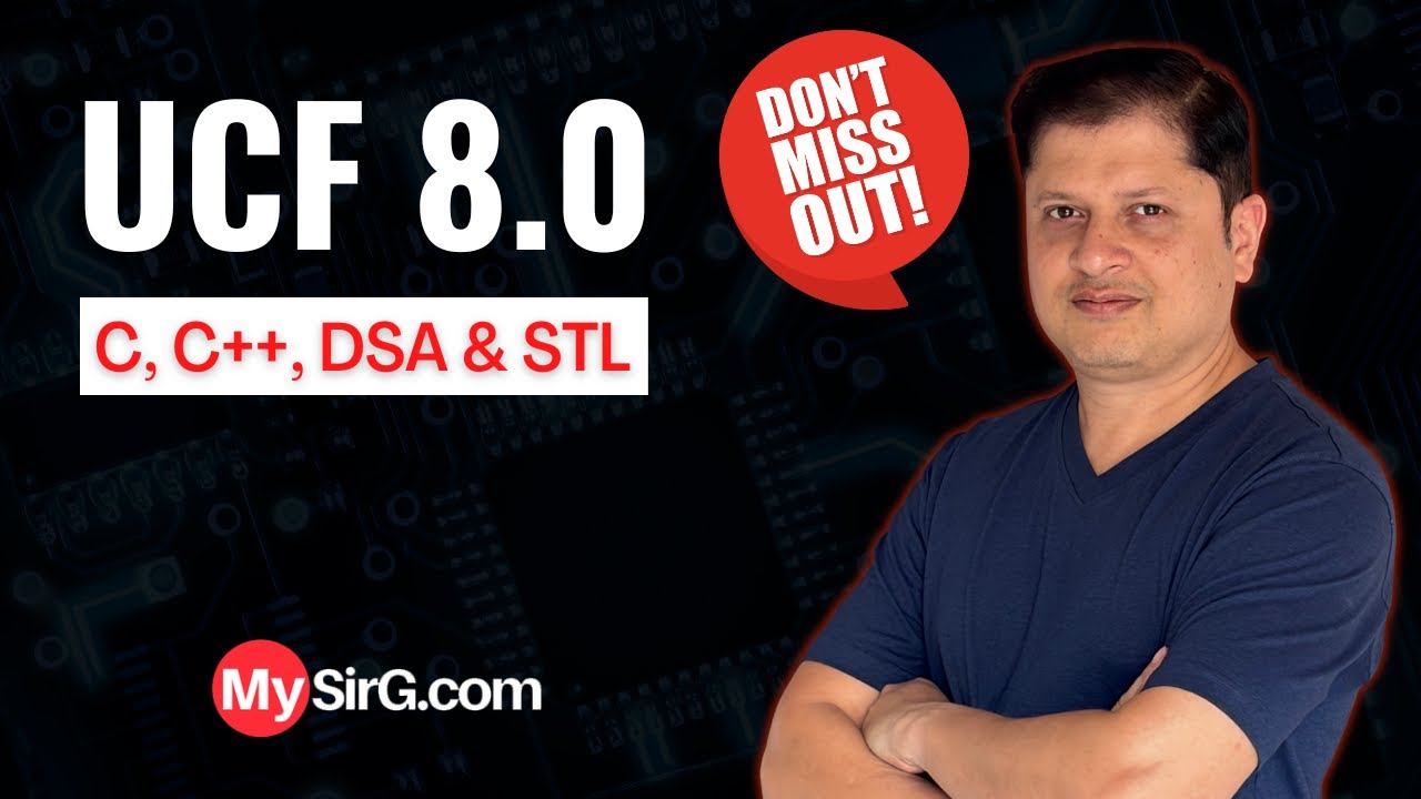 UCF 8.0 Launch 🚀 | Master C, C++, DSA & STL in One Complete Course!