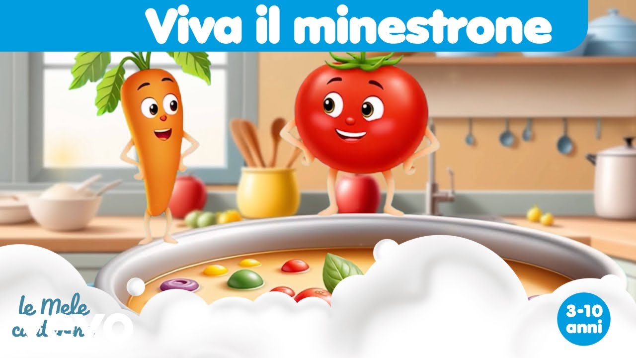 Le mele canterine - Viva il minestrone (3-10 anni)