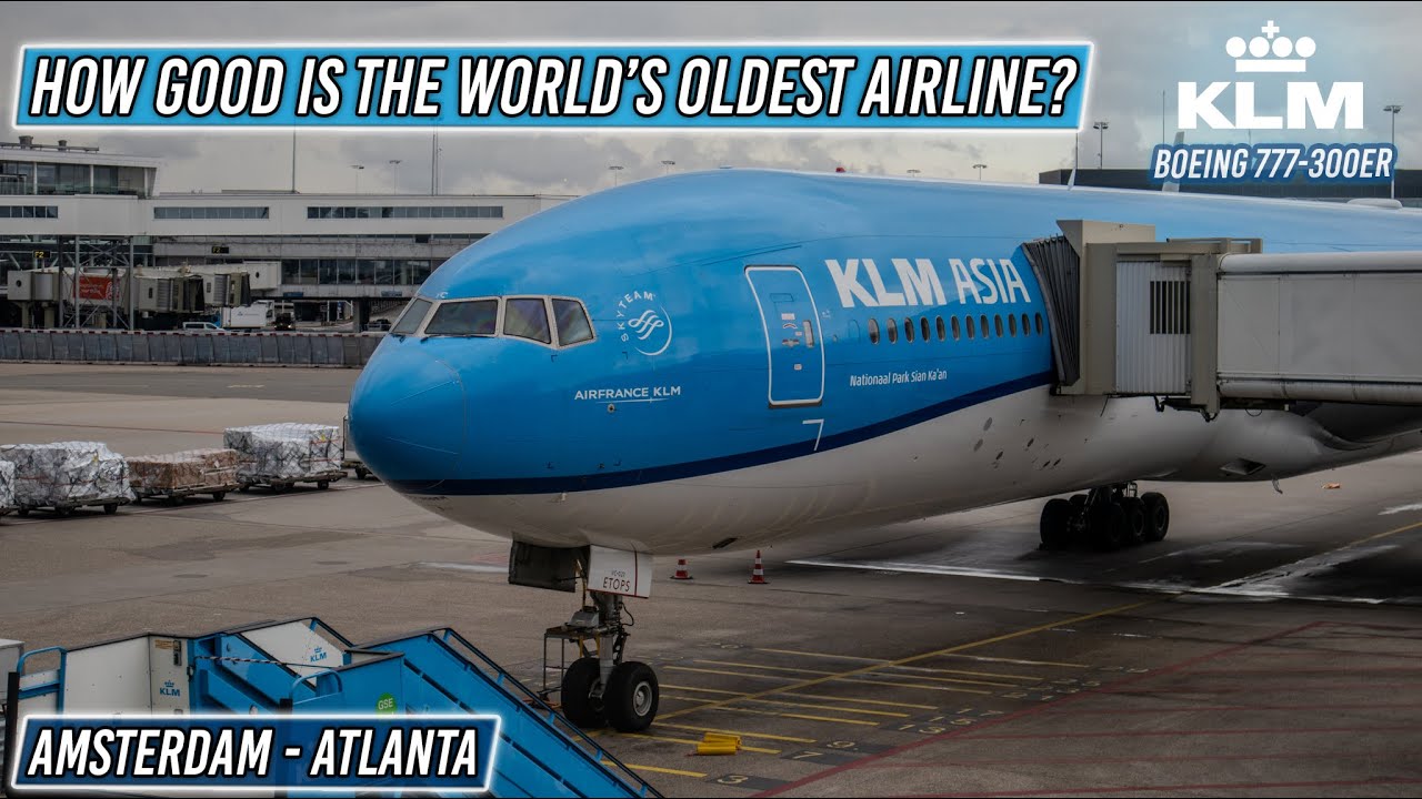 Flying KLM's LONG-HAUL BOEING 777-300ER | Amsterdam-Atlanta | Economy