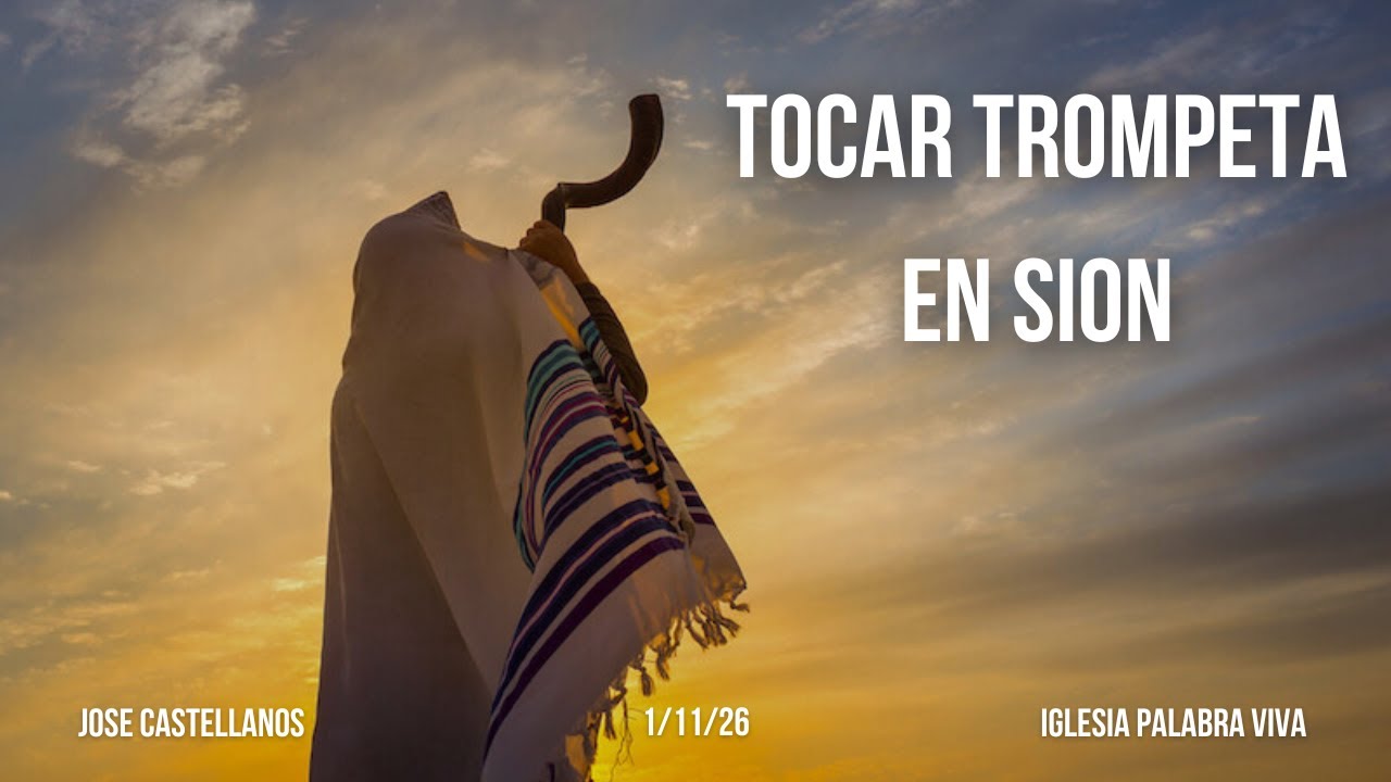 Tocar Trompeta En Sion | José Castellanos