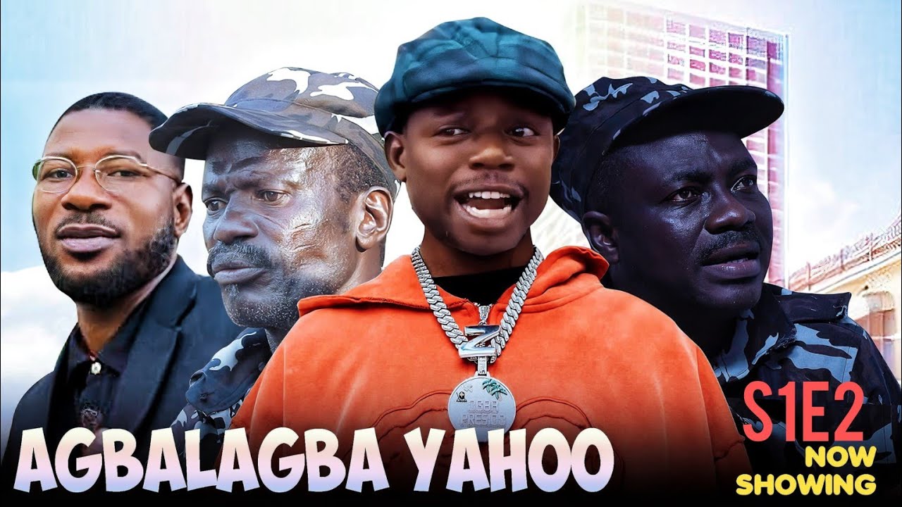 AGBALAGBA YAHOO | S1E2 |Latest Yoruba Movie 2025 comedy series |Tokunbo |Adunni| DjChenz|Okele|Abija