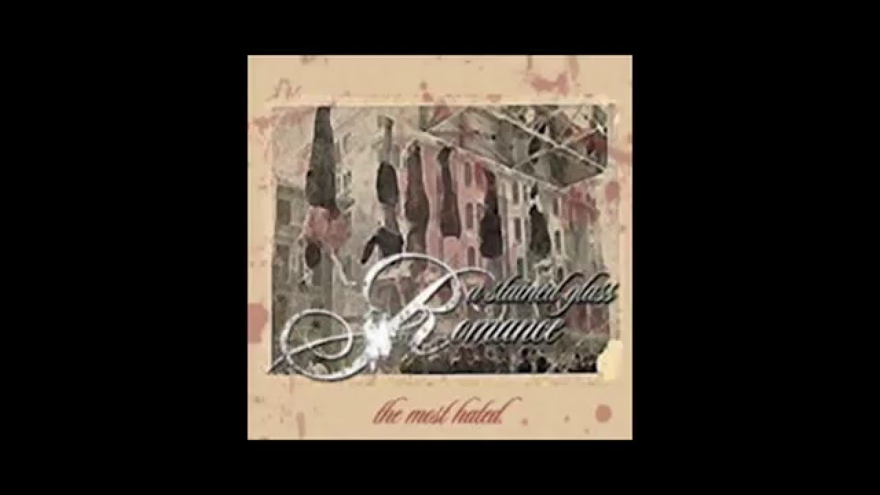 A Stained Glass Romance - The Most Hated [Full EP]