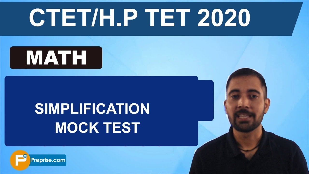 CTET/H.P TET 2020/ गणित /Simplification Mock Test/ By Preprise.com