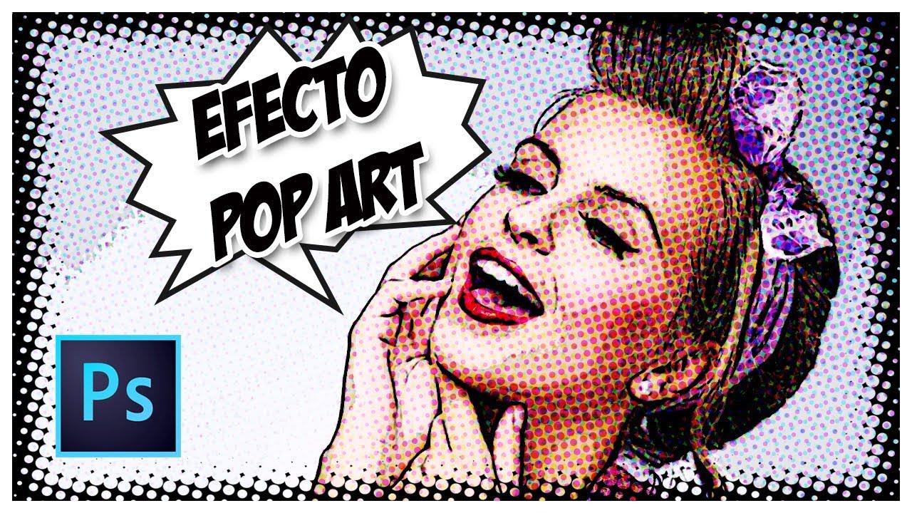 Tutorial Photoshop | Efecto Pop Art | Comic Book