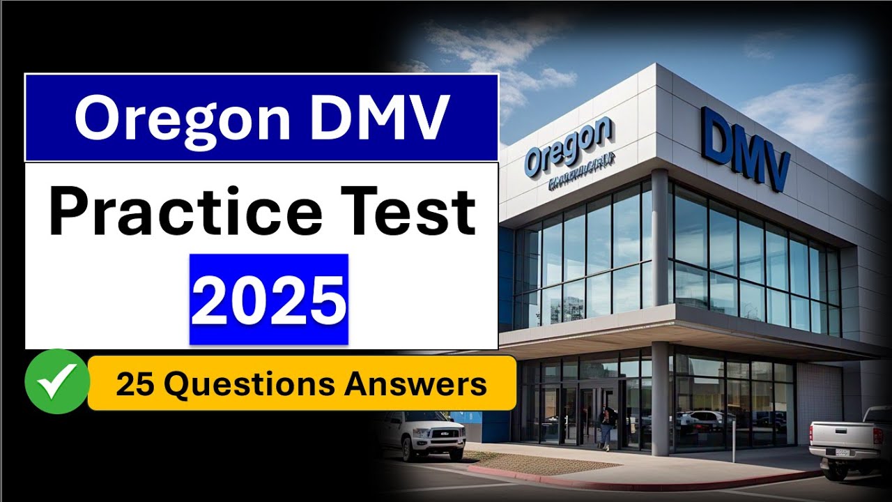 Oregon DMV Permit Practice Test 2025  - Part 1  Questions & Answers