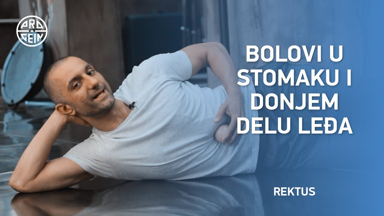Bolovi u stomaku i donjem delu leđa - Opuštanje mišića stomaka | PROGEIN 2018