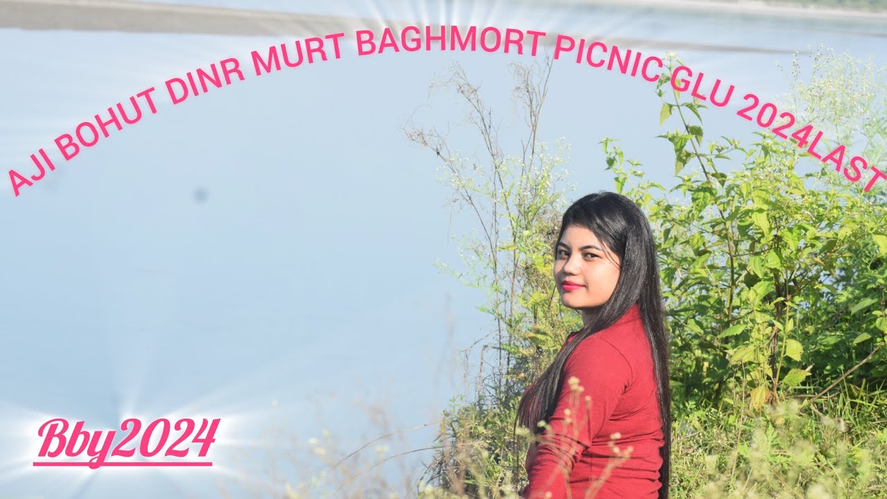 Baghmora 🌸2024 lst picnic 🥳