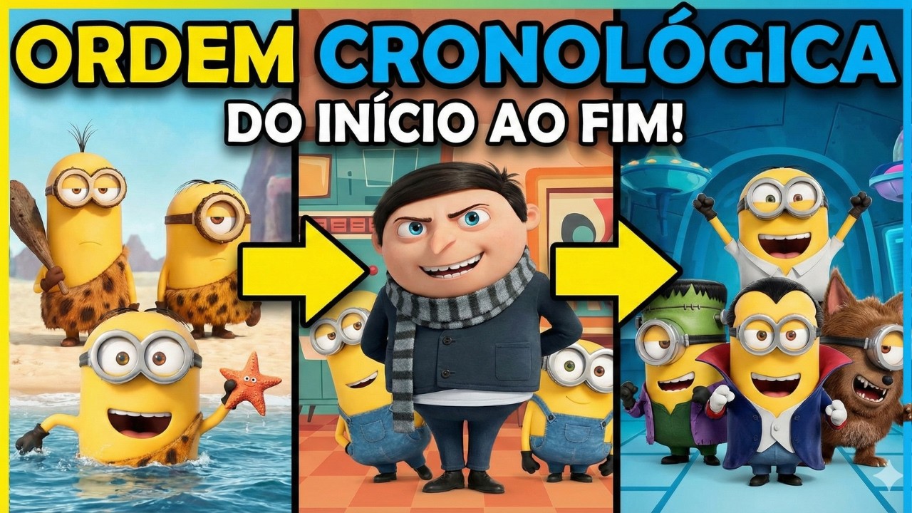 Como assistir Minions na ordem correta? (Guia 2026)