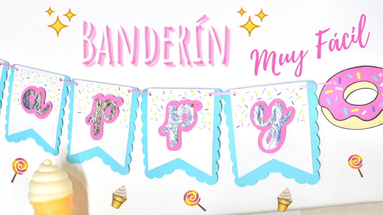 COMO HACER UN  BANDERIN O FESTÓN EN 3D PARA CUMPLEAÑOS TEMATICA MIS PASTELITOS- 🤗 Karol